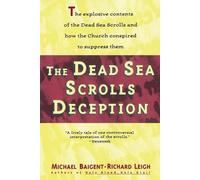Richard Leigh Michael Baigent The Dead Sea Scrolls Deception (Tascabile)