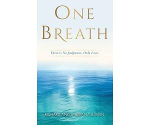 Richard Leigon Laurrana Leigon One Breath (Copertina rigida)