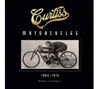 Richard Leisenring Curtiss Motorcycles (Copertina rigida)