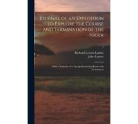 Richard Lemon 1 Journal of an Expedition to Explore the Course and T (Tascabile)