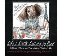 Richard Lentz Life's Little Lessons by Roo - More than a Dach (Copertina rigida)