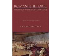 Richard Leo Enos Roman Rhetoric (Tascabile)