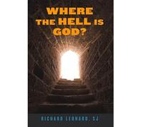 Richard Leonard Where the Hell Is God? (Tascabile)