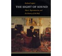 Richard Leppert The Sight of Sound (Tascabile)