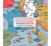 Bach, J.S./ Lester, Richard/ Lester, Elizabeth - A Musical Journey Around Europe - Musiche Per Clavicembalo E Fortepiano