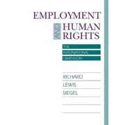 Richard Lewis Siegel Employment and Human Rights (Copertina rigida)