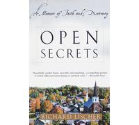 Richard Lischer Open Secrets: A Memoir of Faith and Discovery (Tascabile)