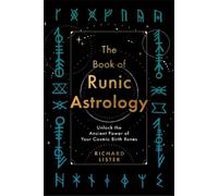 Richard Lister The Book of Runic Astrology (Tascabile)