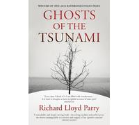 Richard Lloyd Parry Ghosts of the Tsunami (Tascabile)