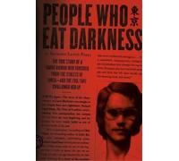 Richard Lloyd Parry People Who Eat Darkness (Tascabile)