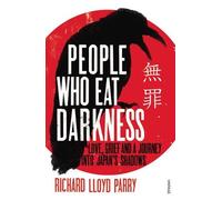 Richard Lloyd Parry People Who Eat Darkness (Tascabile)