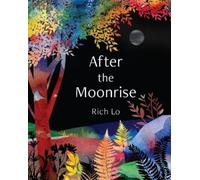 Richard Lo After the Moonrise (Copertina rigida)