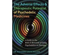 Richard Louis M The Adverse Effects and Therapeutic Potential (Copertina rigida)