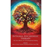 Richard Louis Miller Integral Psychedelic Therapy (Tascabile)