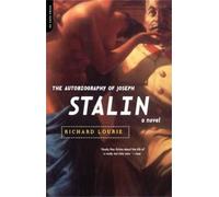 Richard Lourie The Autobiography Of Joseph Stalin (Tascabile)