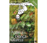 Richard Louv A Última Criança na Natureza (Tascabile)