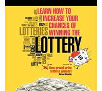 Richard Lustig Learn How To Increase Your Chances of Winning The Lot (Tascabile)