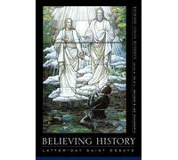 Richard Lyman Bushman Believing History (Tascabile)