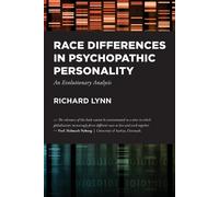 Richard Lynn Race Differences in Psychopathic Personality (Tascabile)