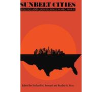 Richard M. Bernard Sunbelt Cities (Tascabile)
