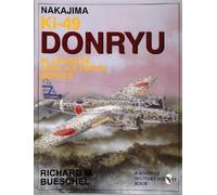 Richard M. Bues Nakajima Ki-49 Donryu in Japanese Army Air Force Ser (Tascabile)