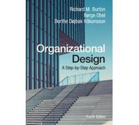 Richard M. Burton Børge Obel Dorthe Døjbak Håkons Organizational Des (Tascabile)