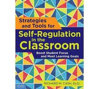 Richard M. Cash Strategies and Tools for Self-Regulation in the Clas (Tascabile)