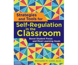 Richard M. Cash Strategies and Tools for Self-Regulation in the Clas (Tascabile)