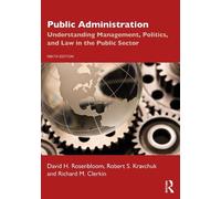 Richard M Clerkin David H. Rosenbloom Robert S. Kra Public Administr (Tascabile)