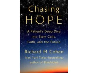 Richard M. Cohen Chasing Hope (Copertina rigida)