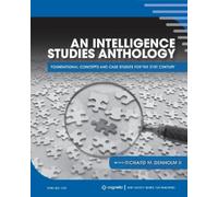 Richard M. Denholm II An Intelligence Studies Anthology (Tascabile)