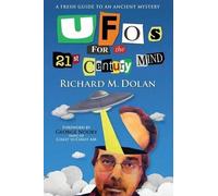 Richard M Dolan UFOs for the 21st Century Mind (Tascabile)