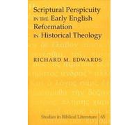 Richard M. Edwa Scriptural Perspicuity in the Early English Reformat (Tascabile)