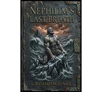 Richard M Eunice Nephilim's Last Breath (Tascabile)