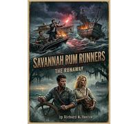 Richard M Eunice Savannah Rum Runners (Tascabile)