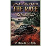 Richard M Eunice Savannah Rum Runners (Tascabile)