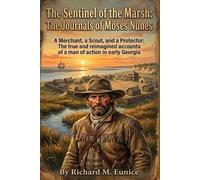 Richard M Eunice The Sentinel of the Marsh (Tascabile)