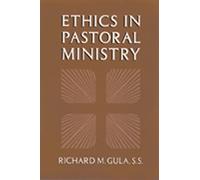 Richard M. Gula Ethics in Pastoral Ministry (Tascabile)