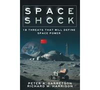 Richard M Harrison Peter A Garretson Space Shock (Tascabile)
