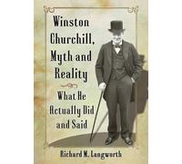 Richard M. Langworth Winston Churchill, Myth and Reality (Tascabile)