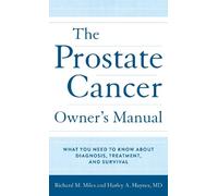 Richard M. Miles Harley A. Hayn The Prostate Cancer Owner's (Copertina rigida)