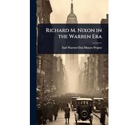 Richard M. Nixon in the Warren Era