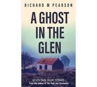 Richard M Pearson A Ghost In The Glen (Tascabile)