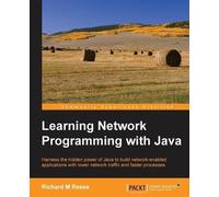 Richard M Reese Learning Network Programming with Java (Tascabile)