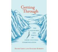 Richard M. Roberts Roger J. Kreuz Getting Through (Tascabile)