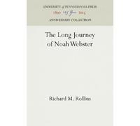 Richard M. Rollins The Long Journey of Noah Webster (Copertina rigida)