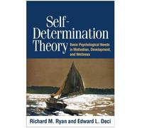 Richard M. Ryan Edward L. Deci Self-Determination Theory (Tascabile)