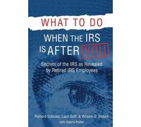 Schickel Richard M What To Do When The Irs Is Aft BOOK NUOVO