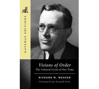 Richard M. Weaver Visions of Order (Tascabile)