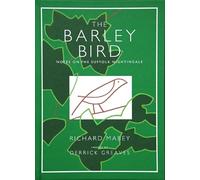 Richard Mabey The Barley Bird (Copertina rigida)